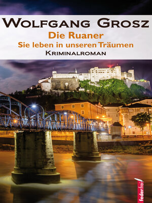 cover image of Die Ruaner--Sie leben in unseren Träumen